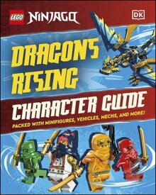 LEGO Ninjago Dragons Rising Character Guide【電子書籍】[ Shari Last ]