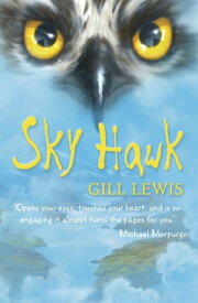 Sky Hawk【電子書籍】[ Gill Lewis ]