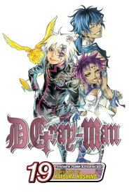 D.Gray-man, Vol. 19 Born of Love and Hate【電子書籍】[ Katsura Hoshino ]