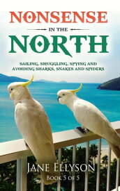 Nonsense in the North Northern Rivers【電子書籍】[ Tracy Stanley ]