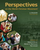 Perspectives on the World Christian Movement (5th Edition)