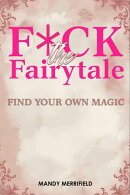 F*ck The Fairytale