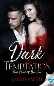 Dark Temptation【電子書籍】[ Sarah Amelle ]