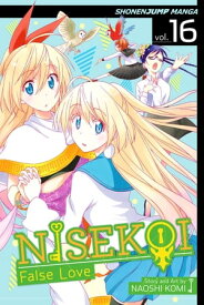 Nisekoi: False Love, Vol. 16 Look-Alike【電子書籍】[ Naoshi Komi ]