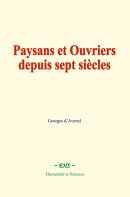 Paysans et Ouvriers depuis sept siècles