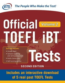 Official TOEFL iBT Tests Volume 2, Second Edition【電子書籍】[ Educational Testing Service ]