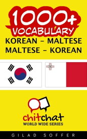 1000+ Vocabulary Korean - Maltese【電子書籍】[ Gilad Soffer ]