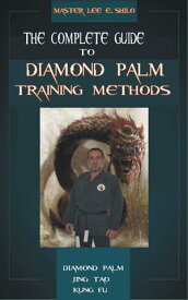 The Complete Guide To Diamond Palm Training Methods【電子書籍】[ Lee E. Shilo ]