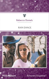 Rain Dance【電子書籍】[ Rebecca Daniels ]