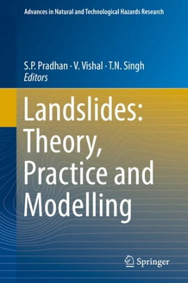 Landslides: Theory, Practice and Modelling 