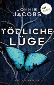T?dliche L?ge Thriller【電子書籍】[ Jonnie Jacobs ]