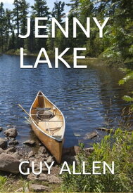 JENNY LAKE 【電子書籍】[ Guy Allen ]