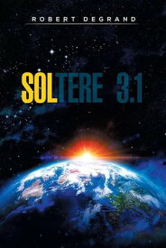 Soltere 3.1 【電子書籍】[ Robert DeGrand ]