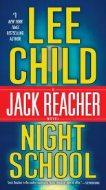 Night School A Jack Reacher Novel【電子書籍】[ Lee Child ]