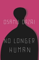No Longer Human【電子書籍】[ Osamu Dazai ]