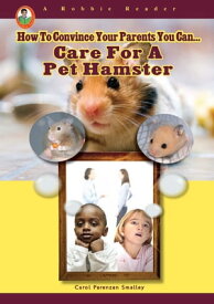 Care for a Pet Hamster【電子書籍】[ Carol Parenzen Smalley ]