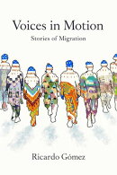 Voices in Motion: Stories of Migration