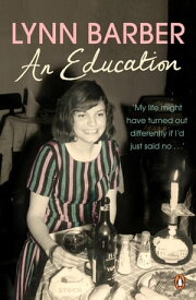 An Education【電子書籍】[ Lynn Barber ]