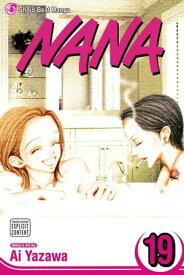 Nana, Vol. 19【電子書籍】[ Ai Yazawa ]