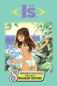 I"s, Vol. 8 Magic Charm【電子書籍】[ Masakazu Katsura ]