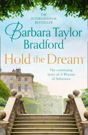 Hold the Dream【電子書籍】[ Barbara Taylor Bradford ]