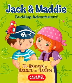 The Treasure of Terence the Terrible Jack & Maddie [Picture book for children]【電子書籍】[ B?n?dicte Carboneill ]