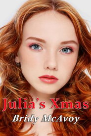 Julia's Xmas Julia's Infidelities, #24【電子書籍】[ Bridy McAvoy ]