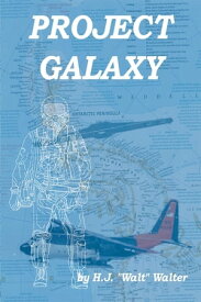 Project Galaxy【電子書籍】[ H.J. Walter ]