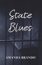 State Blues【電子書籍】[ Amanda Brando ]