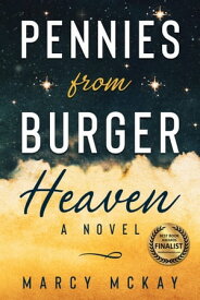 Pennies from Burger Heaven【電子書籍】[ Marcy McKay ]