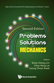 Problems And Solutions On Mechanics (Second Edition)【電子書籍】[ Swee Cheng Lim ]