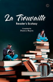 La Trouvaille - Reader's Ecstasy【電子書籍】[ DANICA RAYEN ]