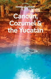 Travel Guide Cancun, Cozumel & the Yucatan【電子書籍】[ Regis St Louis ]