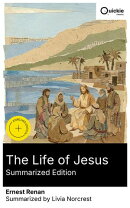 The Life of Jesus (Summarized Edition)