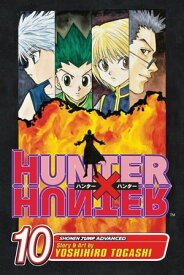 Hunter x Hunter, Vol. 10 Fakes, Swindles, and the Old Switchheroo【電子書籍】[ Yoshihiro Togashi ]