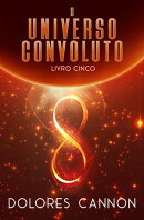 O Universo Convoluto, Livro Cinco