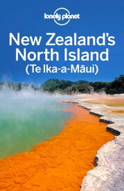 Lonely Planet New Zealand's North Island 6【電子書籍】[ Brett Atkinson ]
