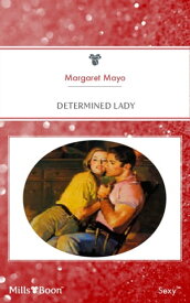 Determined Lady【電子書籍】[ MARGARET MAYO ]