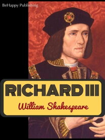 Richard III with free audiobook link (King Richard III) The Tragedy of King Richard III【電子書籍】[ William Shakespeare ]