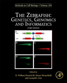 The Zebrafish: Genetics, Genomics and Informatics【電子書籍】[ H. William Detrich III ]