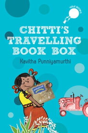Chitti’s Travelling Book Box (hOle Book)【電子書籍】[ Kavitha Punniyamurthi ]