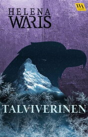 Talviverinen【電子書籍】[ Helena Waris ]