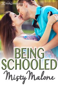 Being Schooled【電子書籍】[ Misty Malone ]