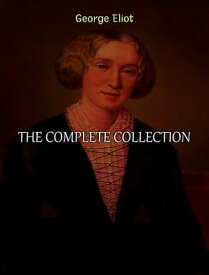 The Complete Essays of George Eliot【電子書籍】[ George Eliot ]