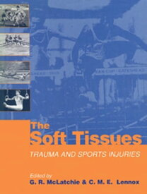 The Soft Tissues Trauma and Sports Injuries【電子書籍】