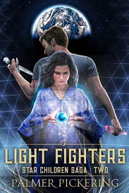 Light Fighters【電子書籍】[ Palmer Pickering ]