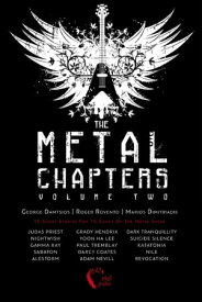 The Metal Chapters Vol.2 15 Short Stories For 15 Songs Of The Metal Scene【電子書籍】[ George Damtsios ]