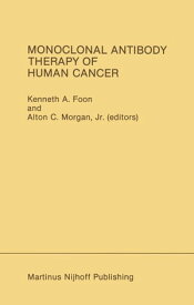 Monoclonal Antibody Therapy of Human Cancer【電子書籍】