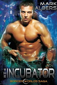 The Incubator【電子書籍】[ Mark Alders ]