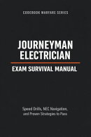 Journeyman Electrician Exam Survival Manual Codebook Warfare